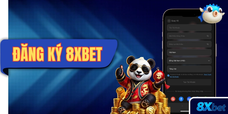 Hướng dẫn đăng ký 8XBET chi tiết cho người mới tham gia năm 2025