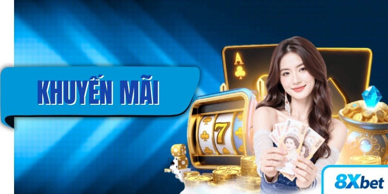 Khuyến mãi 8XBET mang đến đa dạng chương trình tặng thưởng hấp dẫn năm 2025