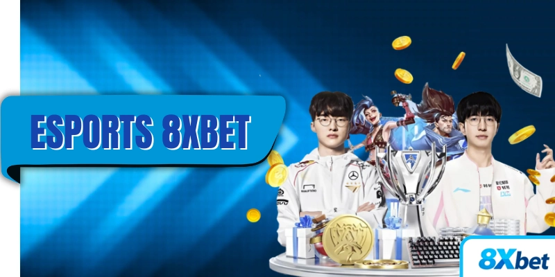 Esports 8XBET