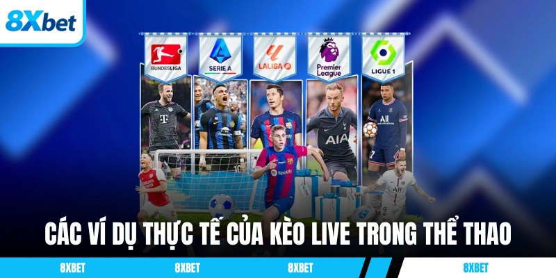 Các ví dụ thực tế của kèo live 8xbet trong thể thao